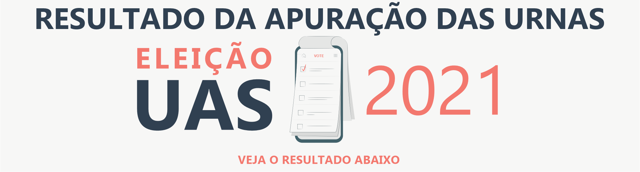 RESULTADO DAS Eleições do UAS2021